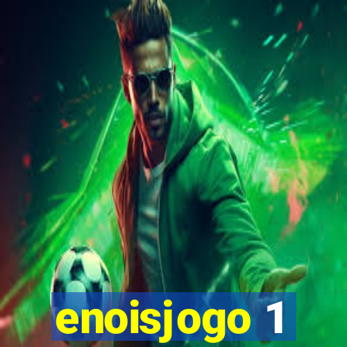 enoisjogo 1